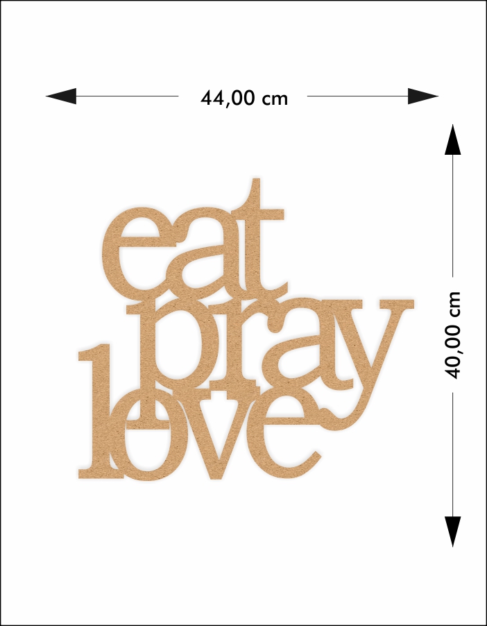 Ahşap Eat Pray Love Duvar Süsü